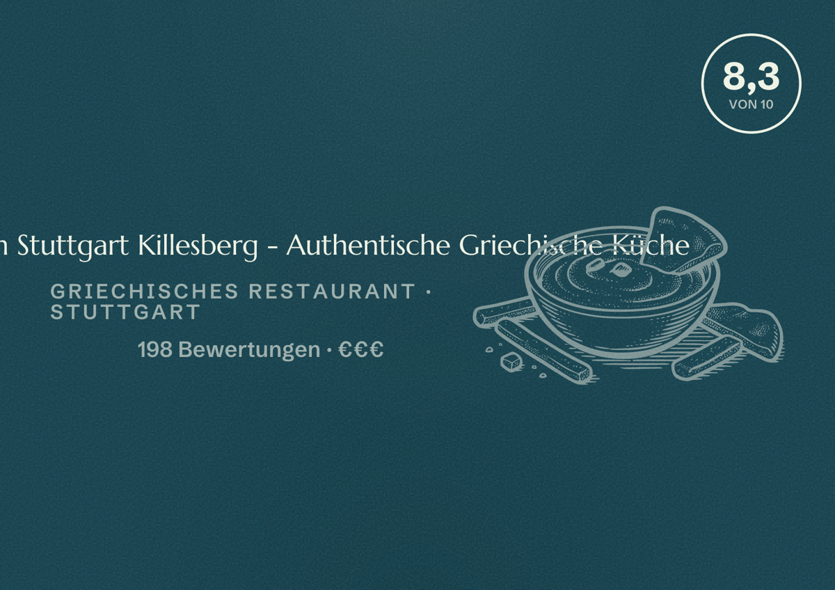 Illustriertes Poster von Oliven Garten Stuttgart Killesberg - Authentische Griechische Küche, Griechisches Restaurant in Stuttgart: Bewertung 8,3 von 10 aus 198 Bewertungen, Preisniveau €€€