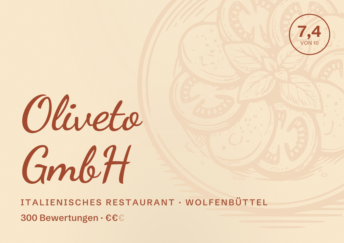 Illustriertes Poster von Oliveto GmbH, Italienisches Restaurant in Wolfenbüttel: Bewertung 7,4 von 10 aus 300 Bewertungen, Preisniveau €€