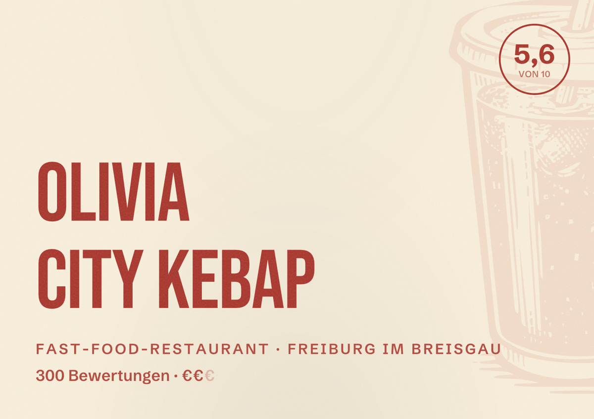Illustriertes Poster von Olivia City Kebap, Fast-Food-Restaurant in Freiburg im Breisgau: Bewertung 5,6 von 10 aus 300 Bewertungen, Preisniveau €€