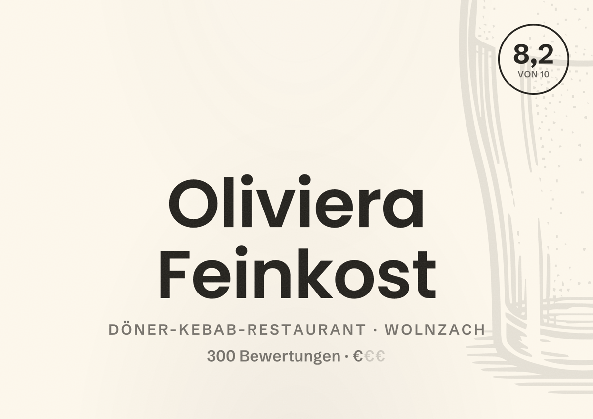 Illustriertes Poster von Oliviera Feinkost, Döner-Kebab-Restaurant in Wolnzach: Bewertung 8,2 von 10 aus 300 Bewertungen, Preisniveau €
