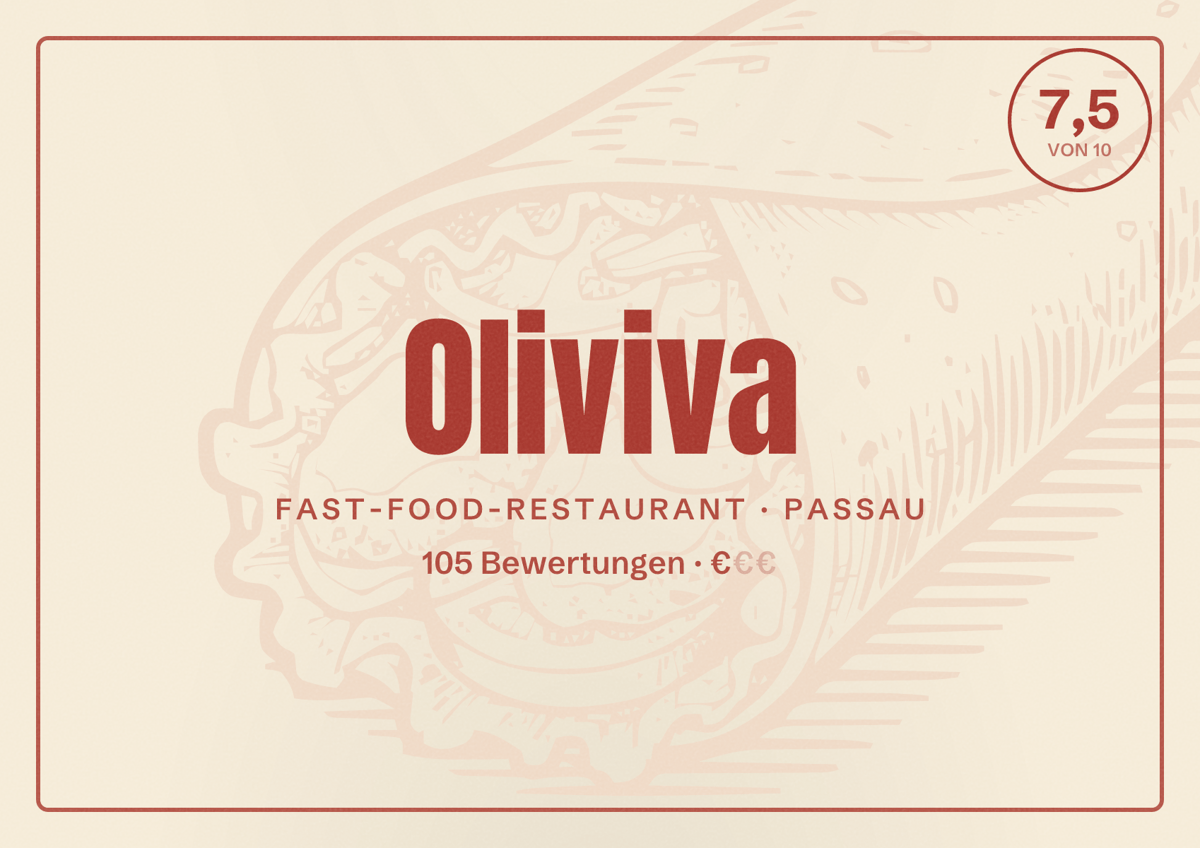 Illustriertes Poster von Oliviva, Fast-Food-Restaurant in Passau: Bewertung 7,5 von 10 aus 105 Bewertungen, Preisniveau €