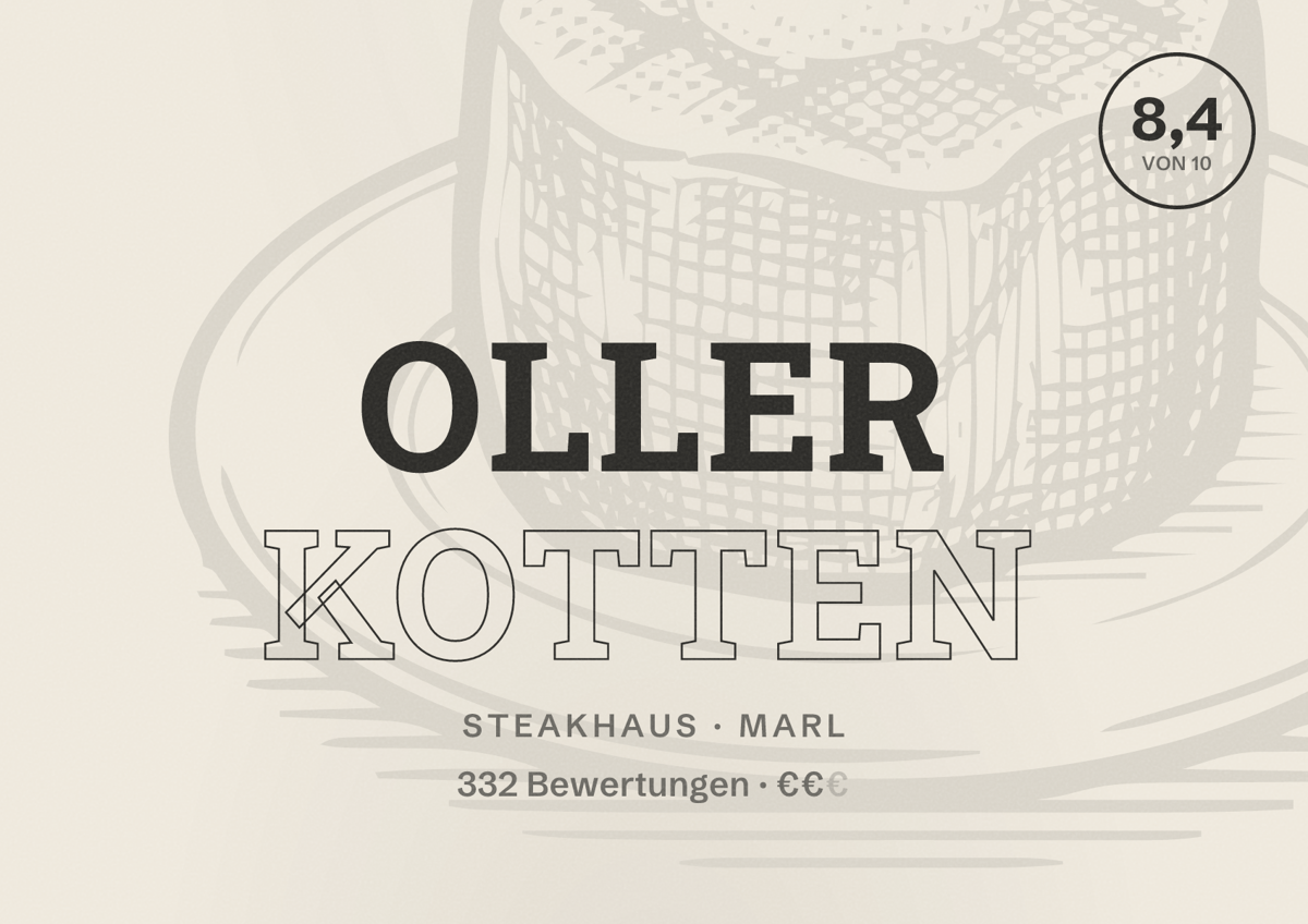 Illustriertes Poster von Oller Kotten, Steakhaus in Marl: Bewertung 8,4 von 10 aus 332 Bewertungen, Preisniveau €€