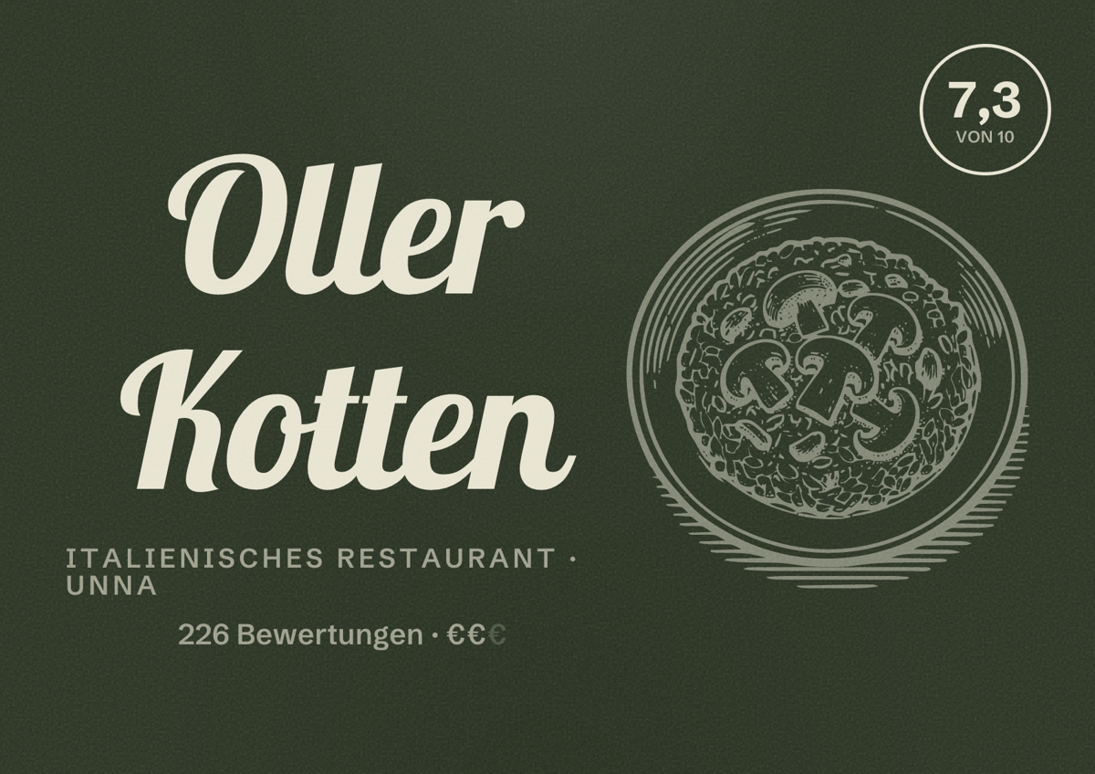 Illustriertes Poster von Oller Kotten, Italienisches Restaurant in Unna: Bewertung 7,3 von 10 aus 226 Bewertungen, Preisniveau €€