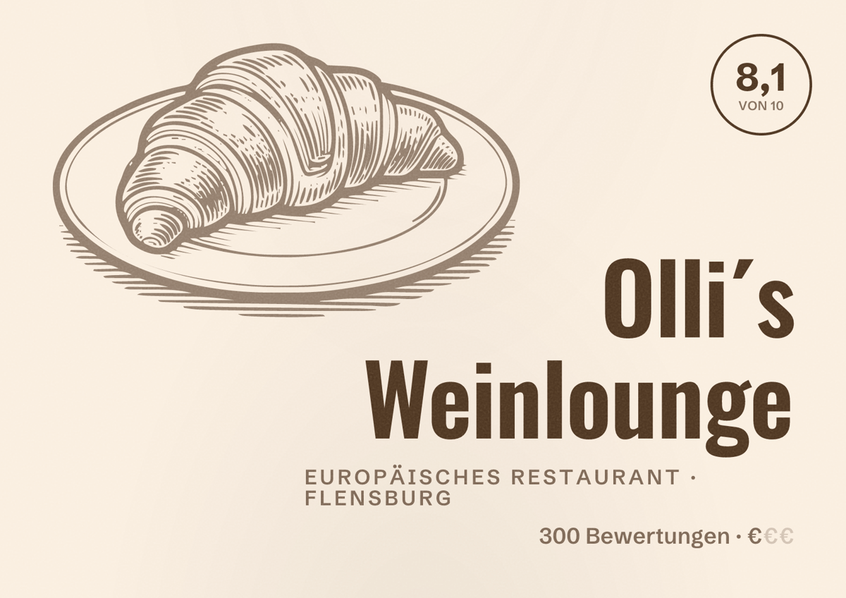 Illustriertes Poster von Olli´s Weinlounge, Europäisches Restaurant in Flensburg: Bewertung 8,1 von 10 aus 300 Bewertungen, Preisniveau €