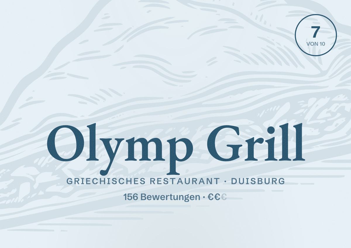 Illustriertes Poster von Olymp Grill, Griechisches Restaurant in Duisburg: Bewertung 7 von 10 aus 156 Bewertungen, Preisniveau €€