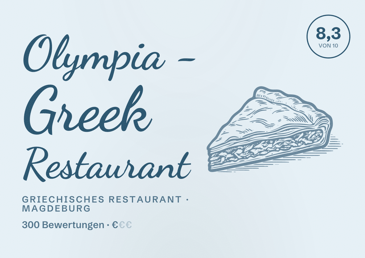 Illustriertes Poster von Olympia - Greek Restaurant, Griechisches Restaurant in Magdeburg: Bewertung 8,3 von 10 aus 300 Bewertungen, Preisniveau €