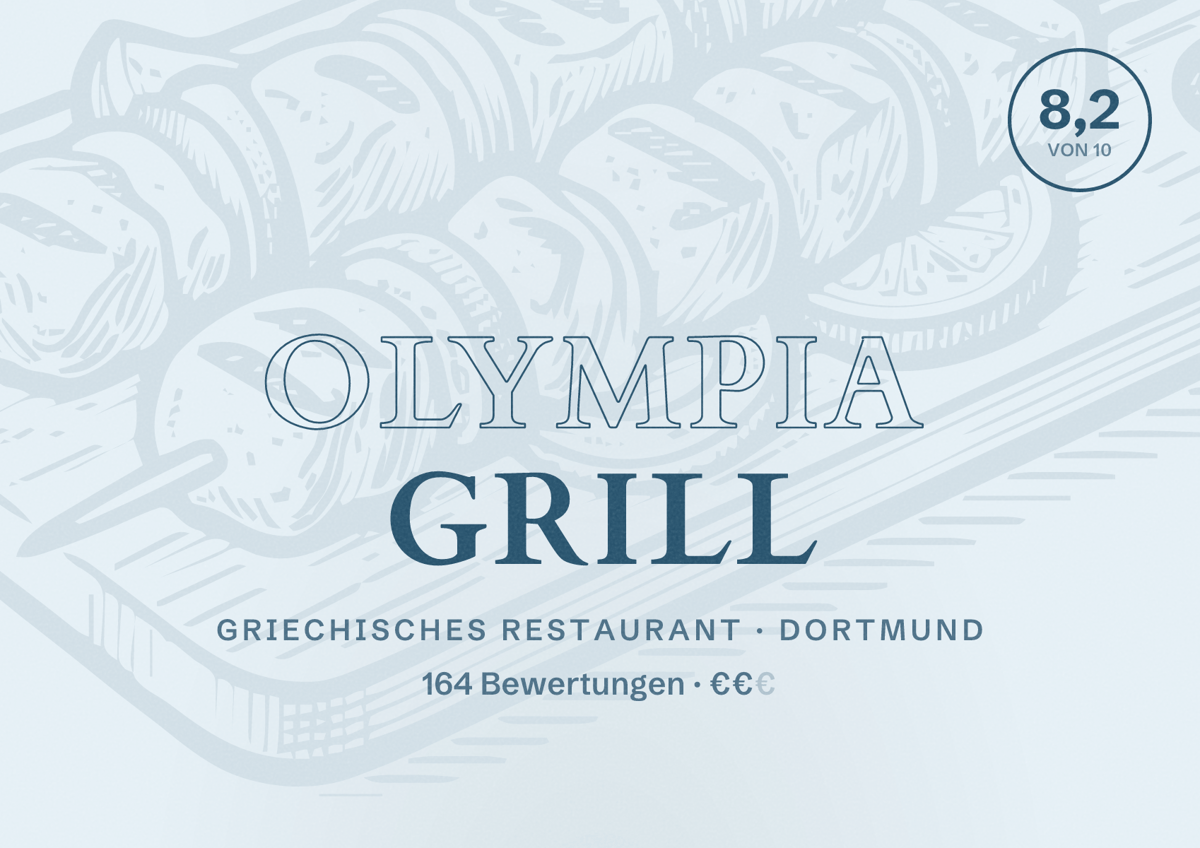 Illustriertes Poster von OLYMPIA GRILL, Griechisches Restaurant in Dortmund: Bewertung 8,2 von 10 aus 164 Bewertungen, Preisniveau €€