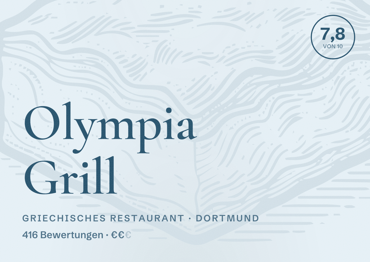 Illustriertes Poster von Olympia Grill, Griechisches Restaurant in Dortmund: Bewertung 7,8 von 10 aus 416 Bewertungen, Preisniveau €€