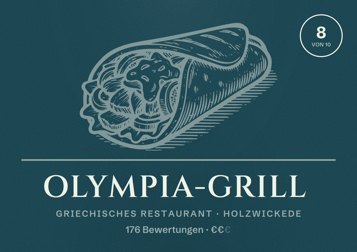 Illustriertes Poster von Olympia-Grill, Griechisches Restaurant in Holzwickede: Bewertung 8 von 10 aus 176 Bewertungen, Preisniveau €€