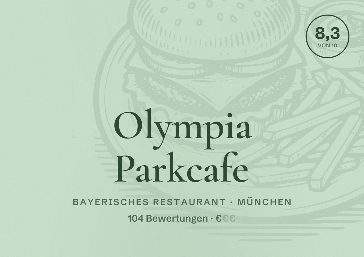 Illustriertes Poster von Olympia Parkcafe, Bayerisches Restaurant in München: Bewertung 8,3 von 10 aus 104 Bewertungen, Preisniveau €