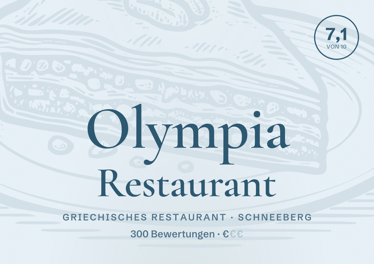 Illustriertes Poster von Olympia Restaurant, Griechisches Restaurant in Schneeberg: Bewertung 7,1 von 10 aus 300 Bewertungen, Preisniveau €