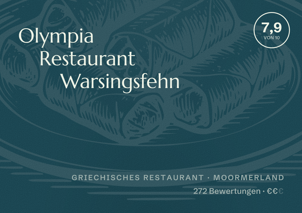 Illustriertes Poster von Olympia Restaurant Warsingsfehn, Griechisches Restaurant in Moormerland: Bewertung 7,9 von 10 aus 272 Bewertungen, Preisniveau €€
