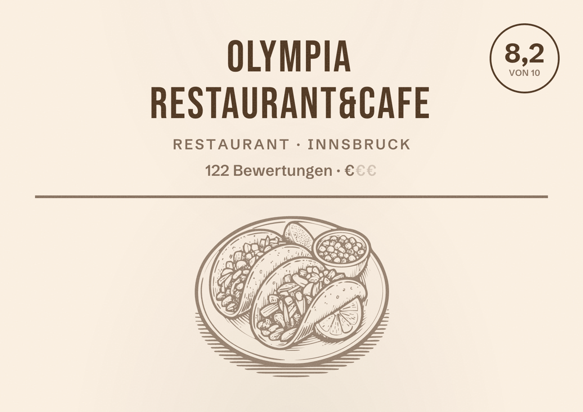 Illustriertes Poster von Olympia Restaurant&Cafe, Restaurant in Innsbruck: Bewertung 8,2 von 10 aus 122 Bewertungen, Preisniveau €
