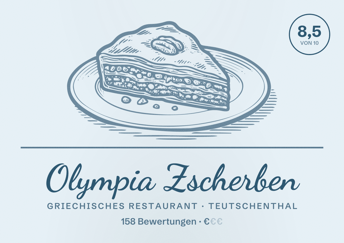 Illustriertes Poster von Olympia Zscherben, Griechisches Restaurant in Teutschenthal: Bewertung 8,5 von 10 aus 158 Bewertungen, Preisniveau €