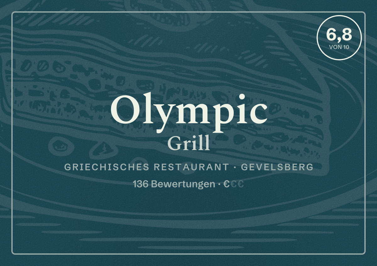 Illustriertes Poster von Olympic Grill, Griechisches Restaurant in Gevelsberg: Bewertung 6,8 von 10 aus 136 Bewertungen, Preisniveau €