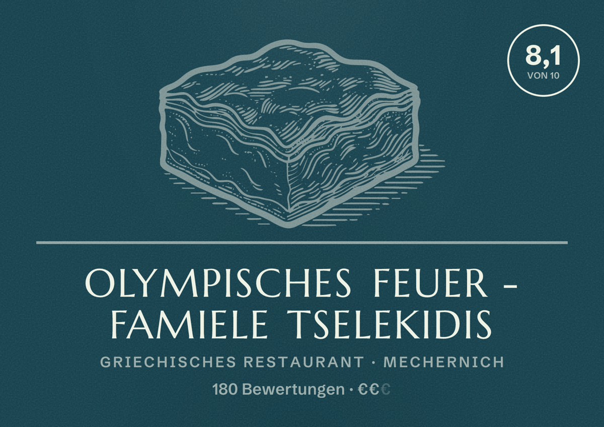Illustriertes Poster von Olympisches Feuer - Famiele Tselekidis, Griechisches Restaurant in Mechernich: Bewertung 8,1 von 10 aus 180 Bewertungen, Preisniveau €€