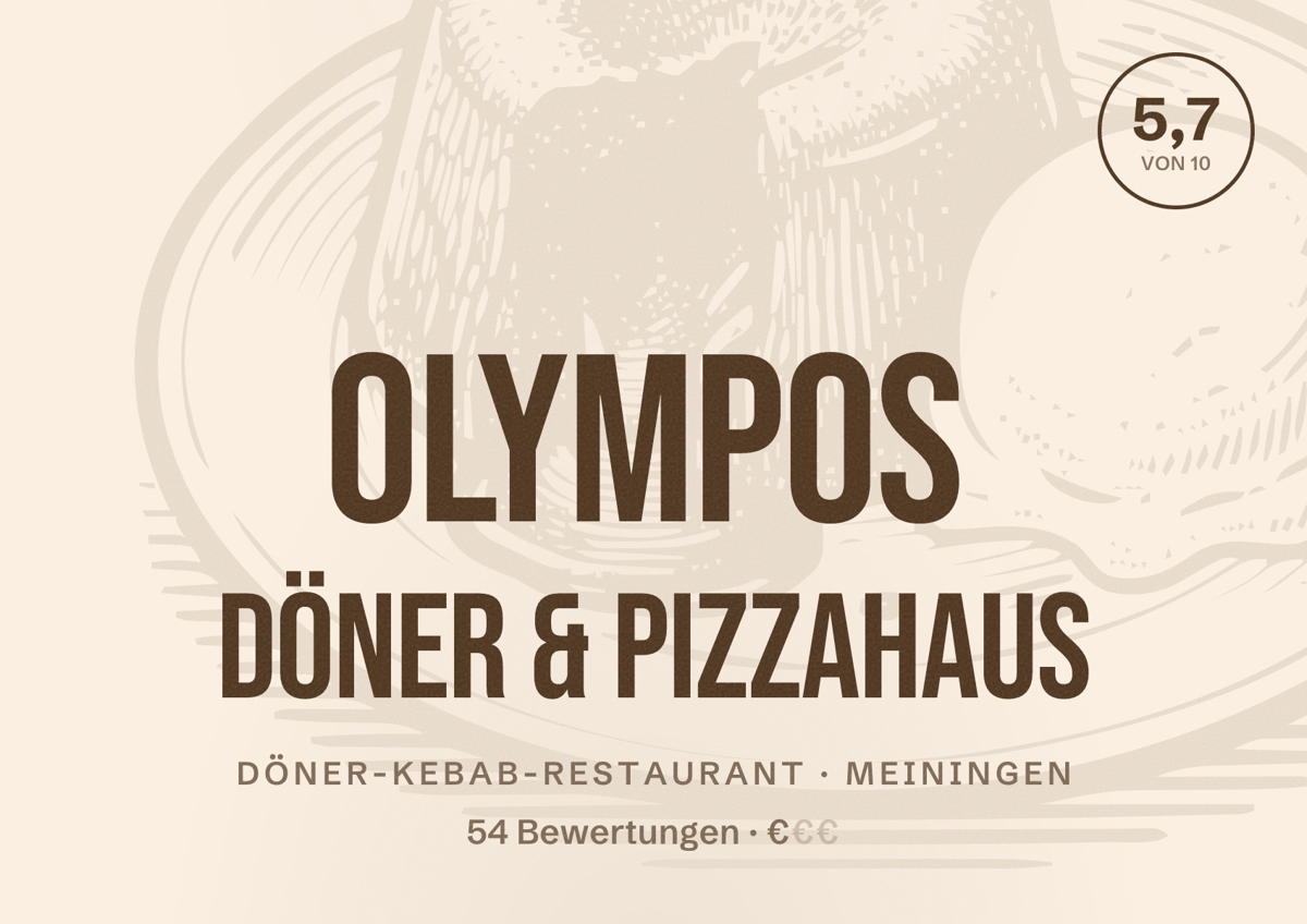 Illustriertes Poster von Olympos Döner & Pizzahaus, Döner-Kebab-Restaurant in Meiningen: Bewertung 5,7 von 10 aus 54 Bewertungen, Preisniveau €