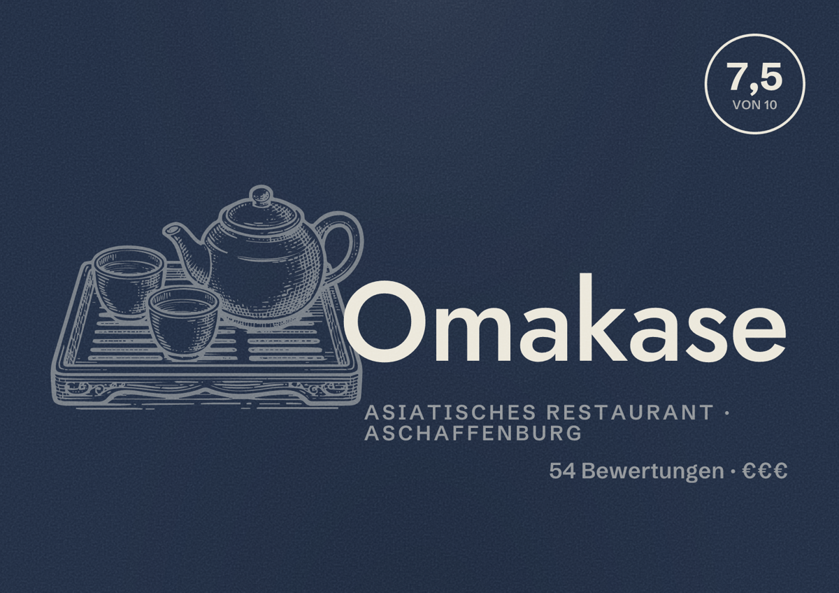 Illustriertes Poster von Omakase, Asiatisches Restaurant in Aschaffenburg: Bewertung 7,5 von 10 aus 54 Bewertungen, Preisniveau €€€