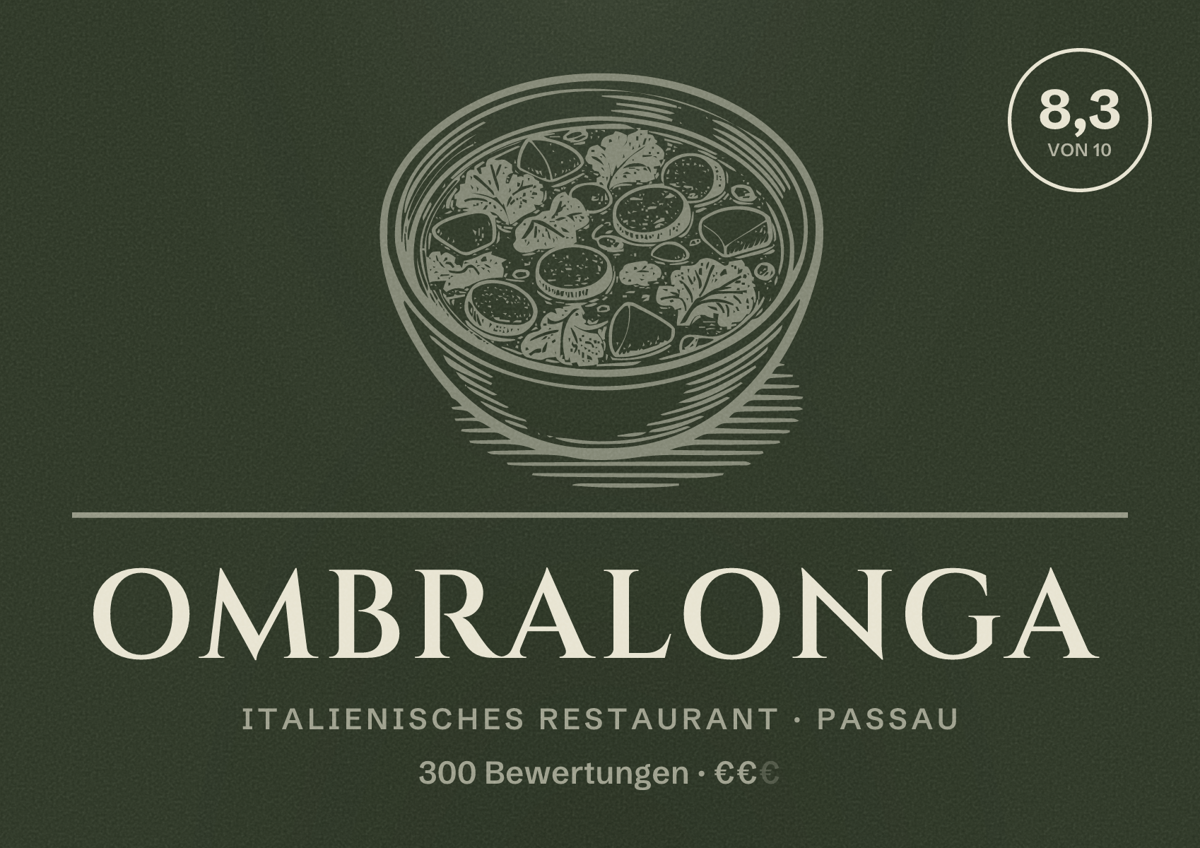 Illustriertes Poster von Ombralonga, Italienisches Restaurant in Passau: Bewertung 8,3 von 10 aus 300 Bewertungen, Preisniveau €€
