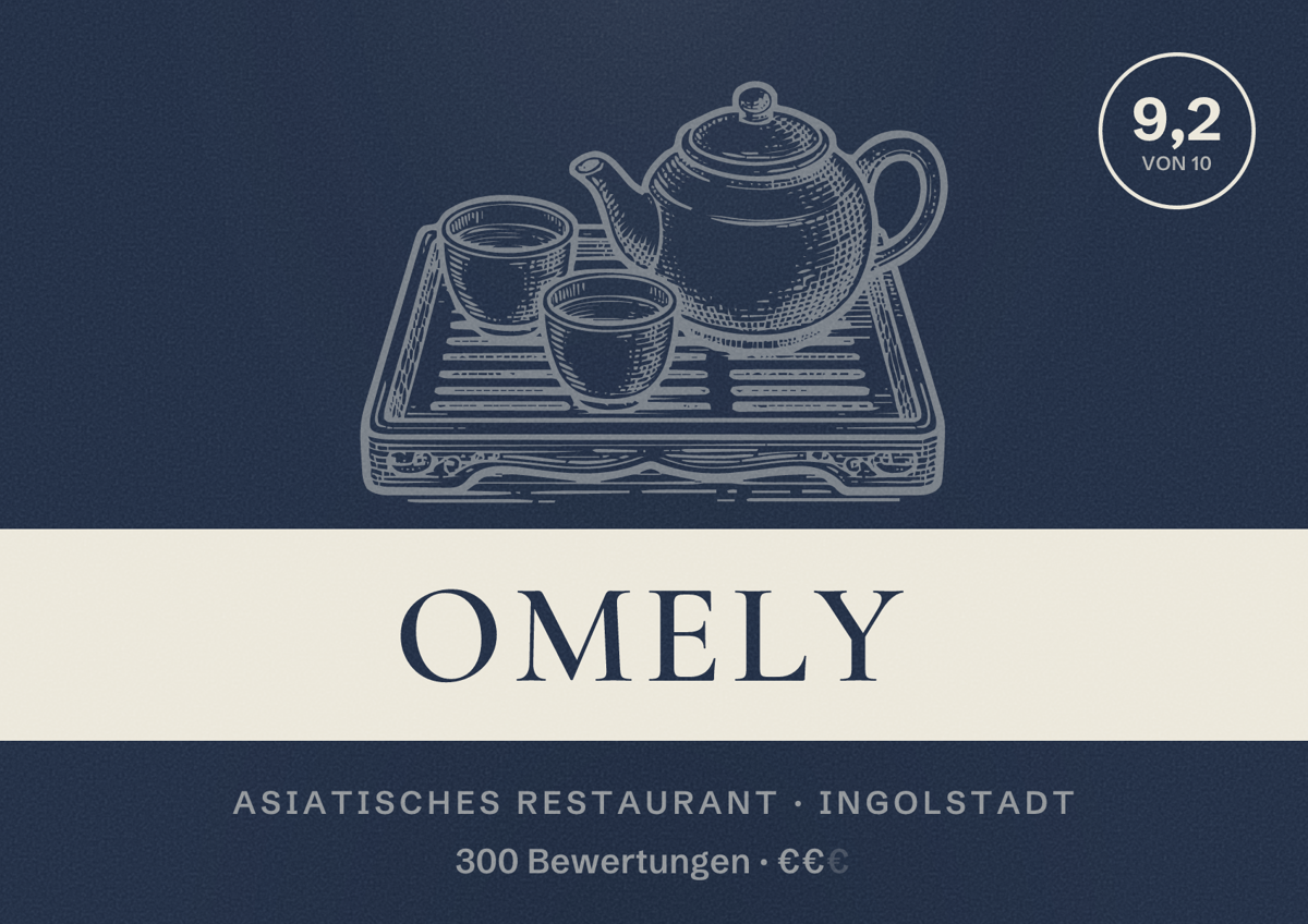 Illustriertes Poster von Omely, Asiatisches Restaurant in Ingolstadt: Bewertung 9,2 von 10 aus 300 Bewertungen, Preisniveau €€