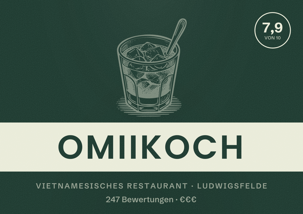 Illustriertes Poster von OMIIKOCH, Vietnamesisches Restaurant in Ludwigsfelde: Bewertung 7,9 von 10 aus 247 Bewertungen, Preisniveau €€€