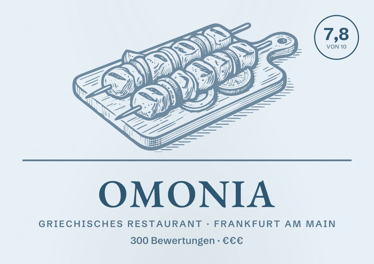 Illustriertes Poster von Omonia, Griechisches Restaurant in Frankfurt am Main: Bewertung 7,8 von 10 aus 300 Bewertungen, Preisniveau €€€