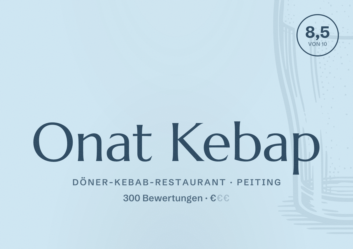 Illustriertes Poster von Onat Kebap, Döner-Kebab-Restaurant in Peiting: Bewertung 8,5 von 10 aus 300 Bewertungen, Preisniveau €
