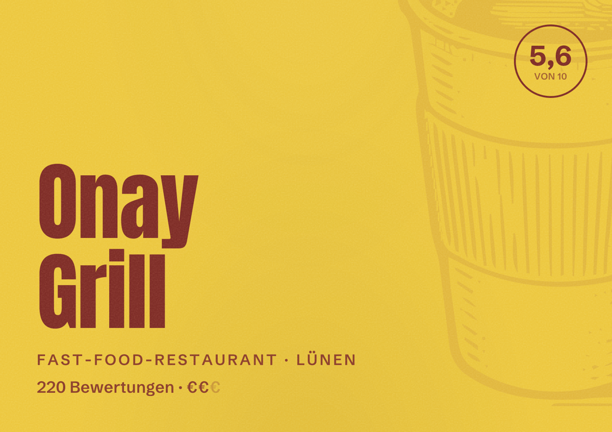 Illustriertes Poster von Onay Grill, Fast-Food-Restaurant in Lünen: Bewertung 5,6 von 10 aus 220 Bewertungen, Preisniveau €€