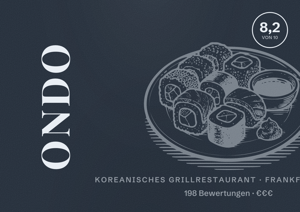 Illustriertes Poster von ONDO, Koreanisches Grillrestaurant in Frankfurt am Main: Bewertung 8,2 von 10 aus 198 Bewertungen, Preisniveau €€€