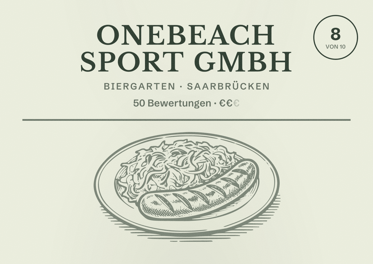 Illustriertes Poster von OneBeach Sport GmbH, Biergarten in Saarbrücken: Bewertung 8,0 von 10 aus 50 Bewertungen, Preisniveau €€