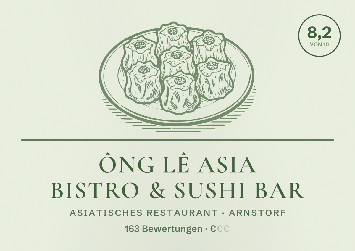 Illustriertes Poster von Ông Lê Asia Bistro & Sushi Bar, Asiatisches Restaurant in Arnstorf: Bewertung 8,2 von 10 aus 163 Bewertungen, Preisniveau €