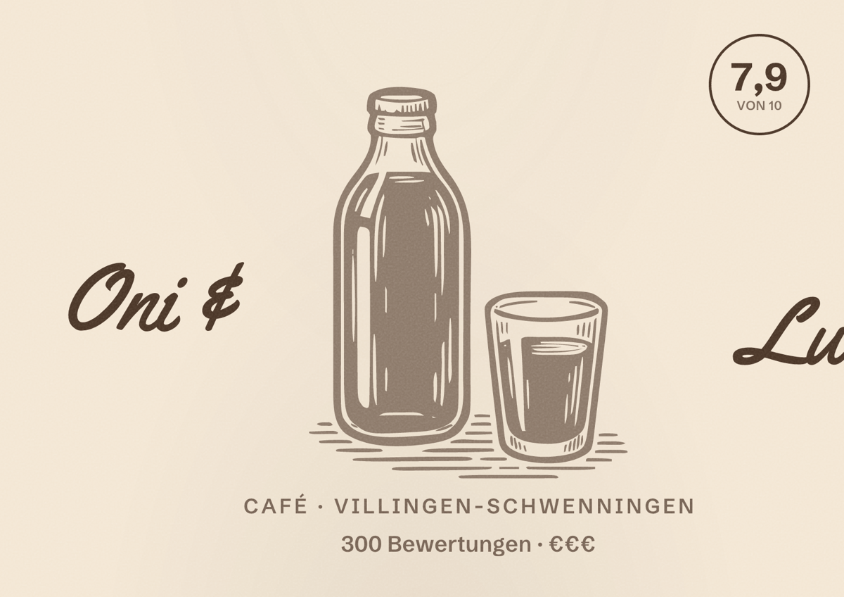 Illustriertes Poster von Oni & Lu, Café in Villingen-Schwenningen: Bewertung 7,9 von 10 aus 300 Bewertungen, Preisniveau €€€