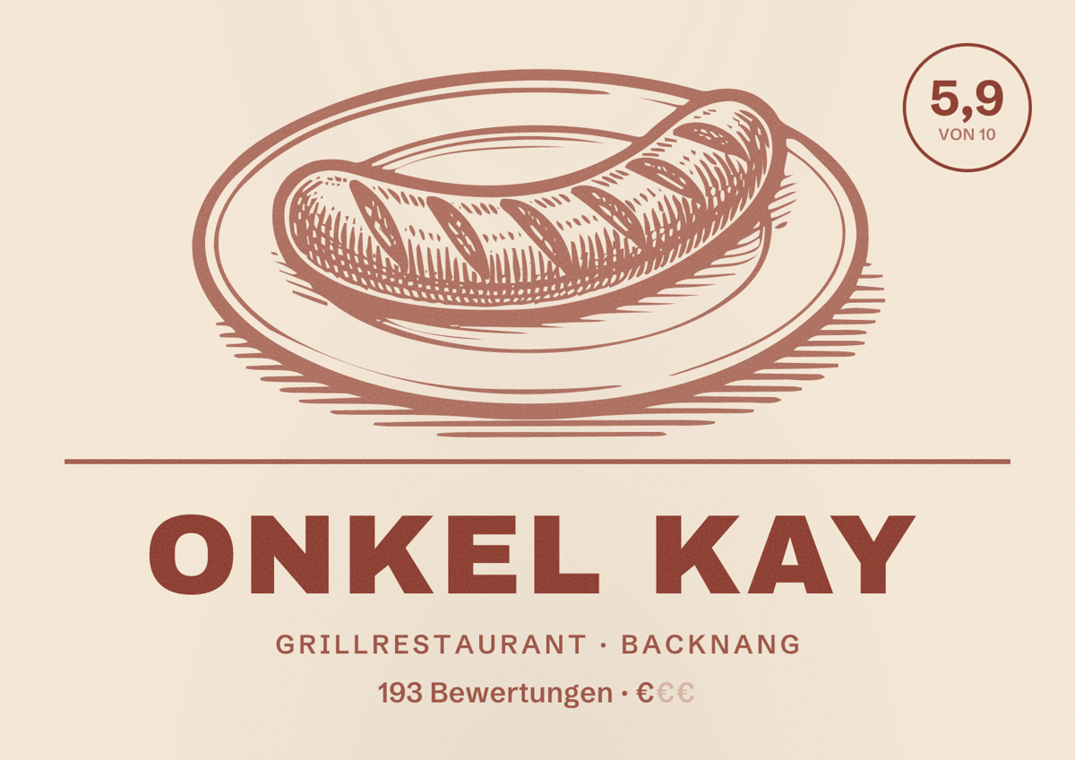 Illustriertes Poster von Onkel Kay, Grillrestaurant in Backnang: Bewertung 5,9 von 10 aus 193 Bewertungen, Preisniveau €