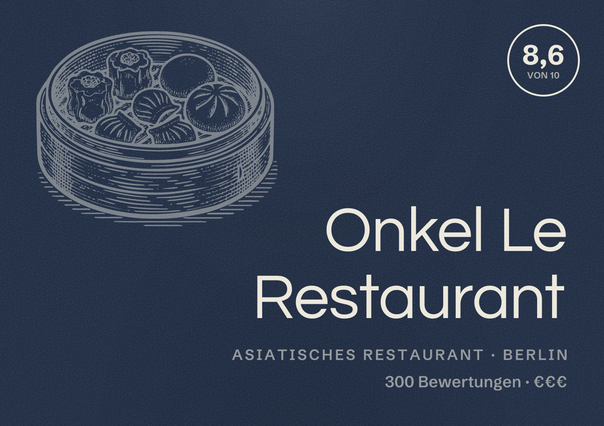 Illustriertes Poster von Onkel Le Restaurant, Asiatisches Restaurant in Berlin: Bewertung 8,6 von 10 aus 300 Bewertungen, Preisniveau €€€