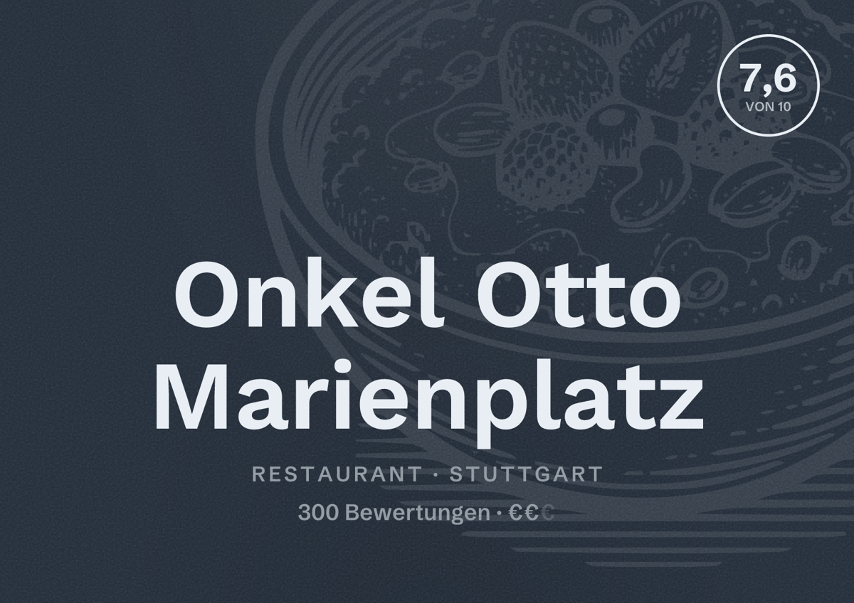 Illustriertes Poster von Onkel Otto Marienplatz, Restaurant in Stuttgart: Bewertung 7,6 von 10 aus 300 Bewertungen, Preisniveau €€