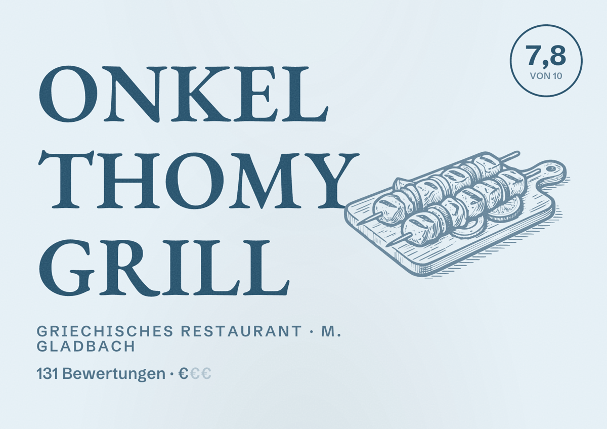 Illustriertes Poster von Onkel Thomy Grill, Griechisches Restaurant in M. Gladbach: Bewertung 7,8 von 10 aus 131 Bewertungen, Preisniveau €