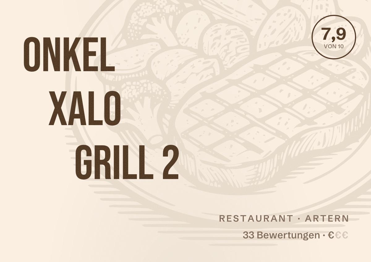 Illustriertes Poster von Onkel Xalo Grill 2, Restaurant in Artern: Bewertung 7,9 von 10 aus 33 Bewertungen, Preisniveau €