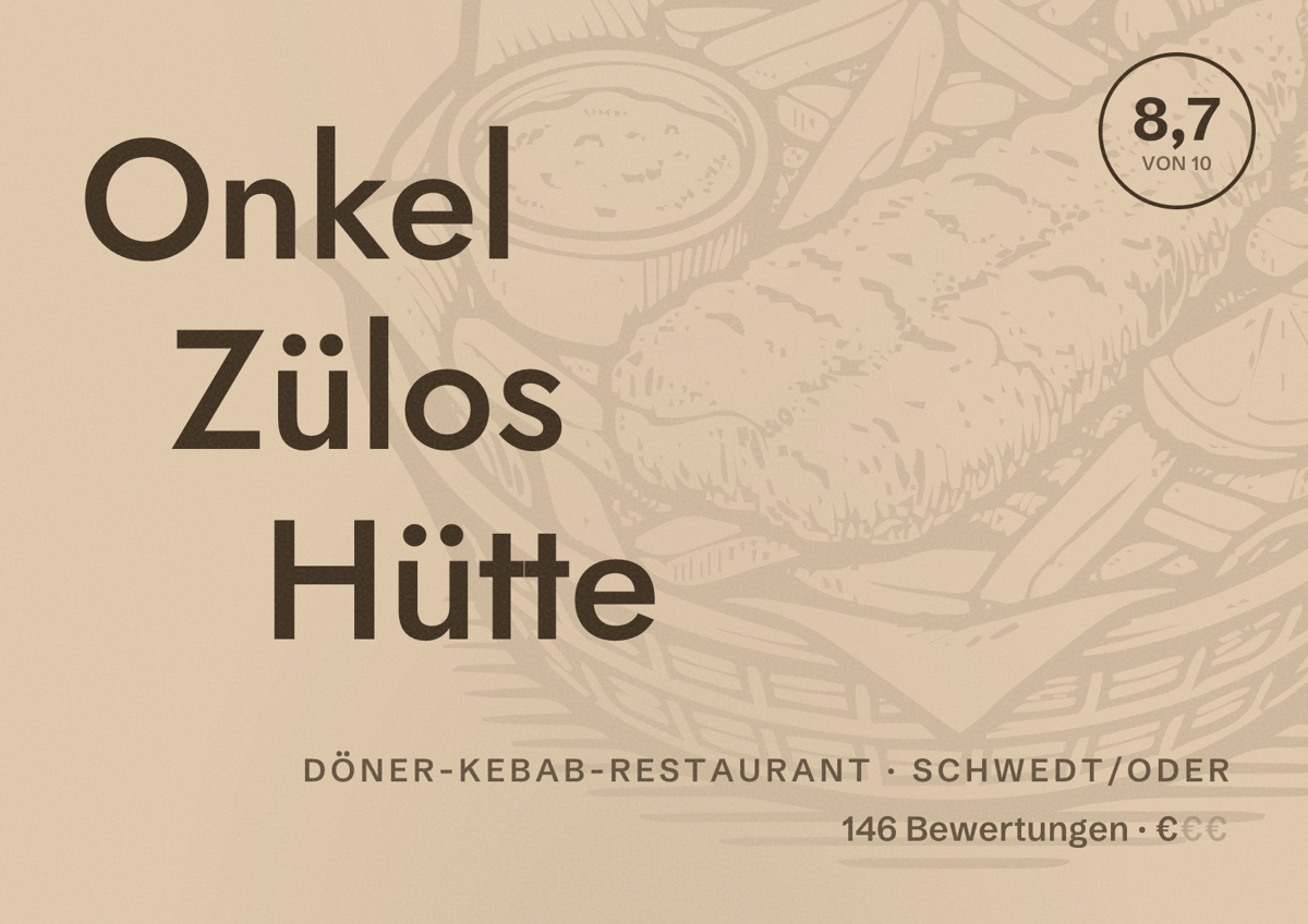 Illustriertes Poster von Onkel Zülos Hütte, Döner-Kebab-Restaurant in Schwedt/Oder: Bewertung 8,7 von 10 aus 146 Bewertungen, Preisniveau €