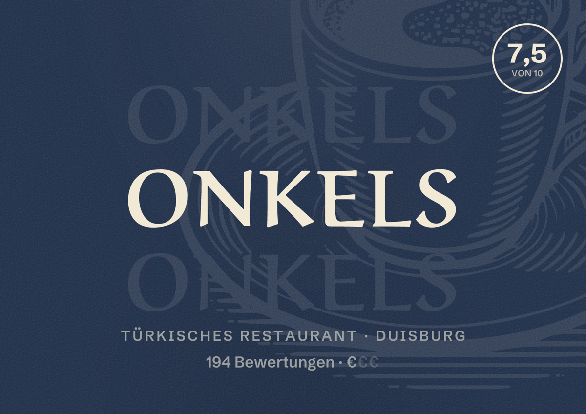 Illustriertes Poster von Onkels, Türkisches Restaurant in Duisburg: Bewertung 7,5 von 10 aus 194 Bewertungen, Preisniveau €