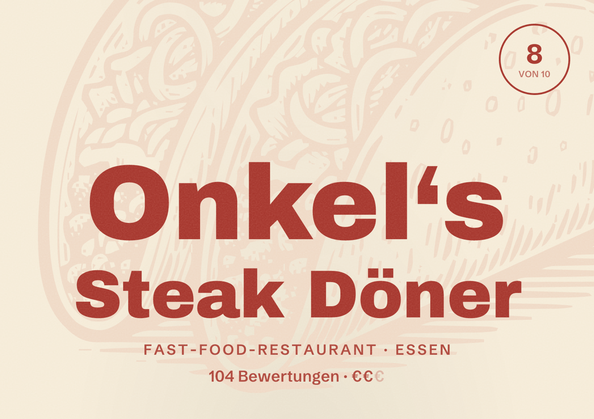 Illustriertes Poster von Onkel‘s Steak Döner, Fast-Food-Restaurant in Essen: Bewertung 8,0 von 10 aus 104 Bewertungen, Preisniveau €€