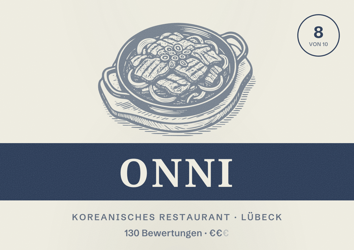 Illustriertes Poster von Onni, Koreanisches Restaurant in Lübeck: Bewertung 8 von 10 aus 130 Bewertungen, Preisniveau €€