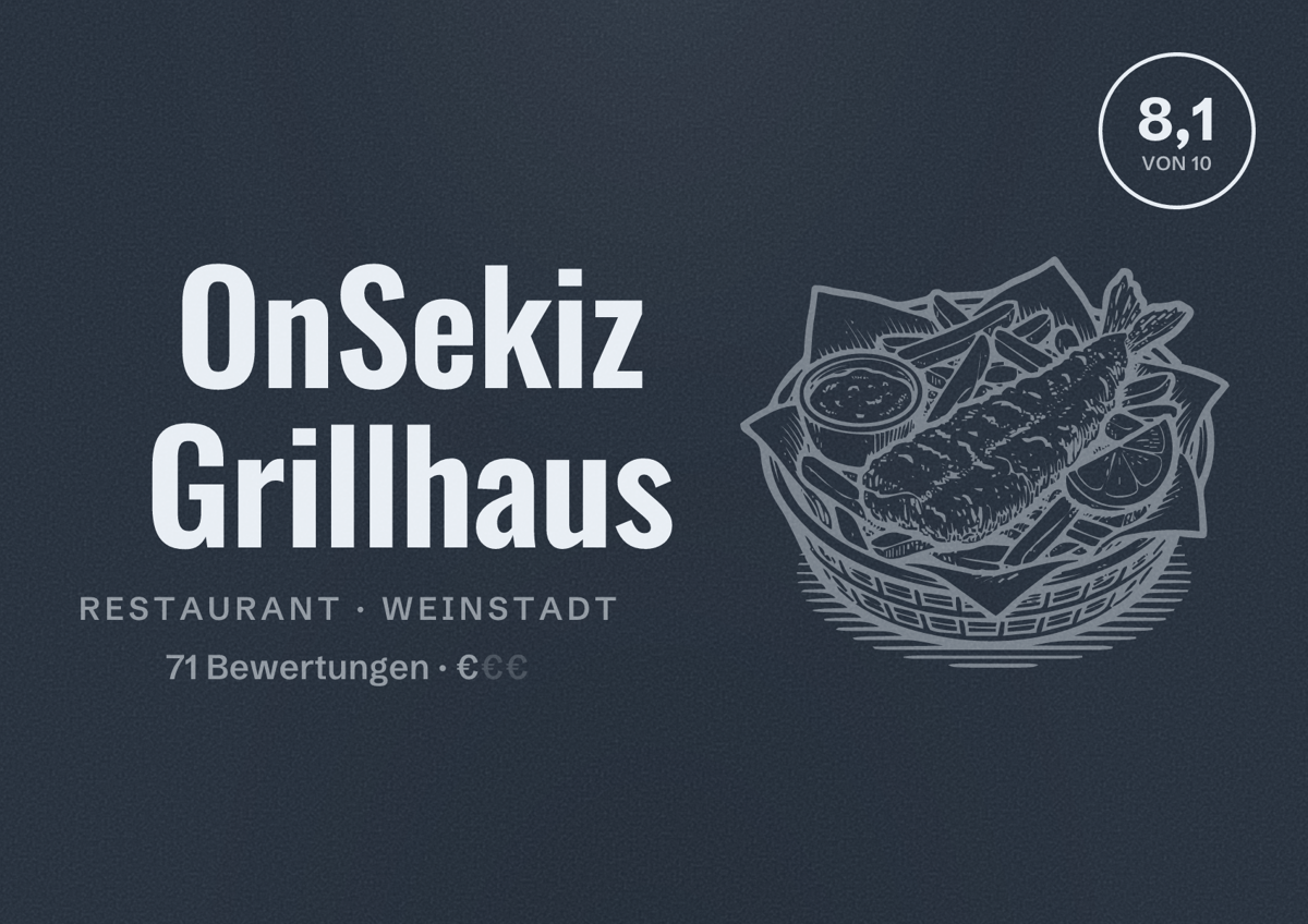 Illustriertes Poster von OnSekiz Grillhaus, Restaurant in Weinstadt: Bewertung 8,1 von 10 aus 71 Bewertungen, Preisniveau €