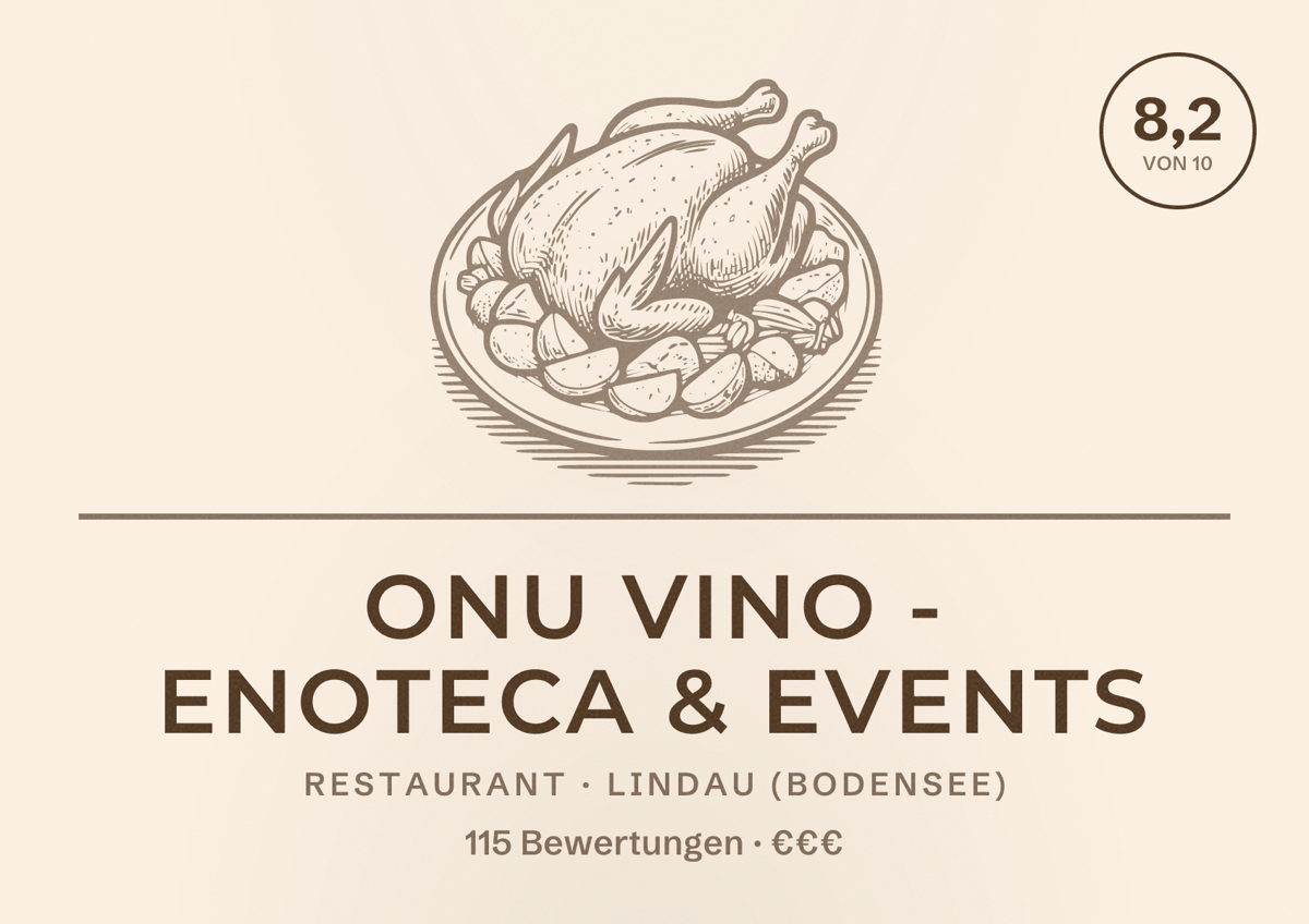 Illustriertes Poster von ONU VINO - Enoteca & Events, Restaurant in Lindau (Bodensee): Bewertung 8,2 von 10 aus 115 Bewertungen, Preisniveau €€€