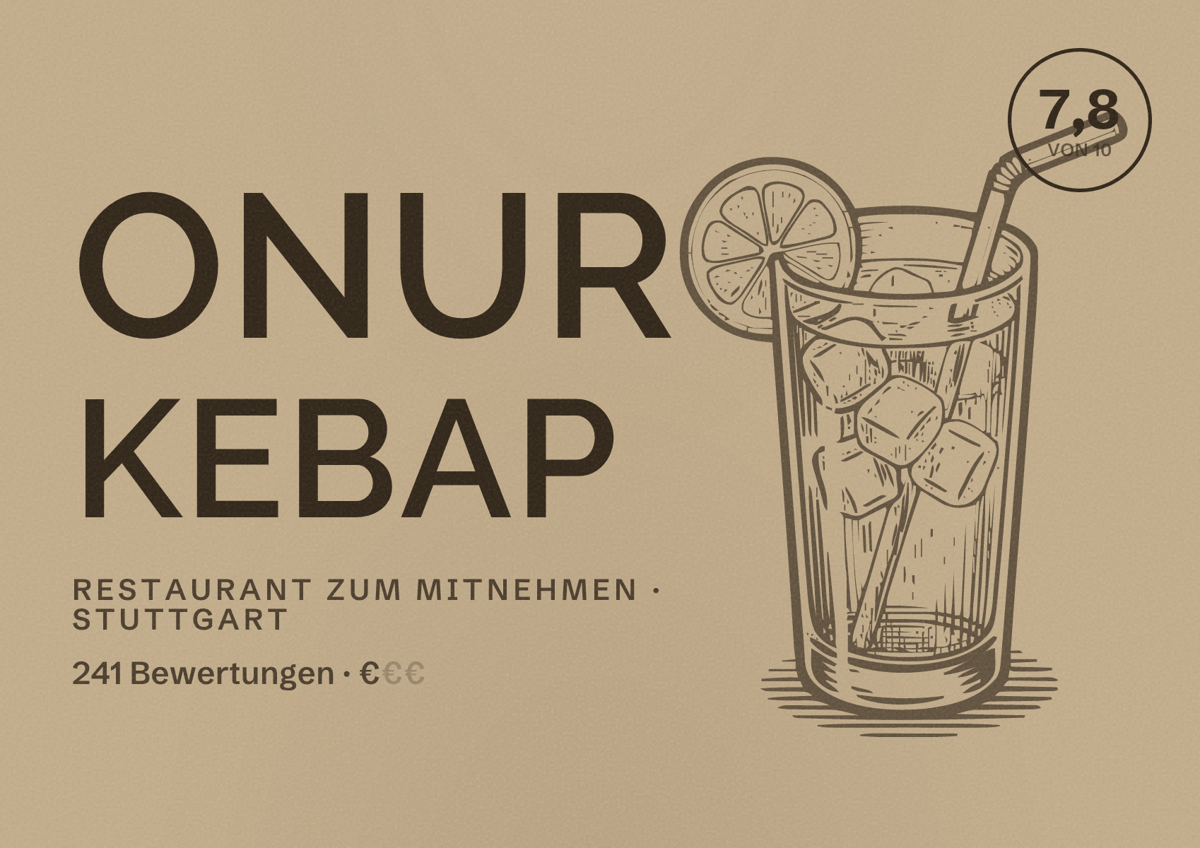 Illustriertes Poster von Onur Kebap, Restaurant zum Mitnehmen in Stuttgart: Bewertung 7,8 von 10 aus 241 Bewertungen, Preisniveau €