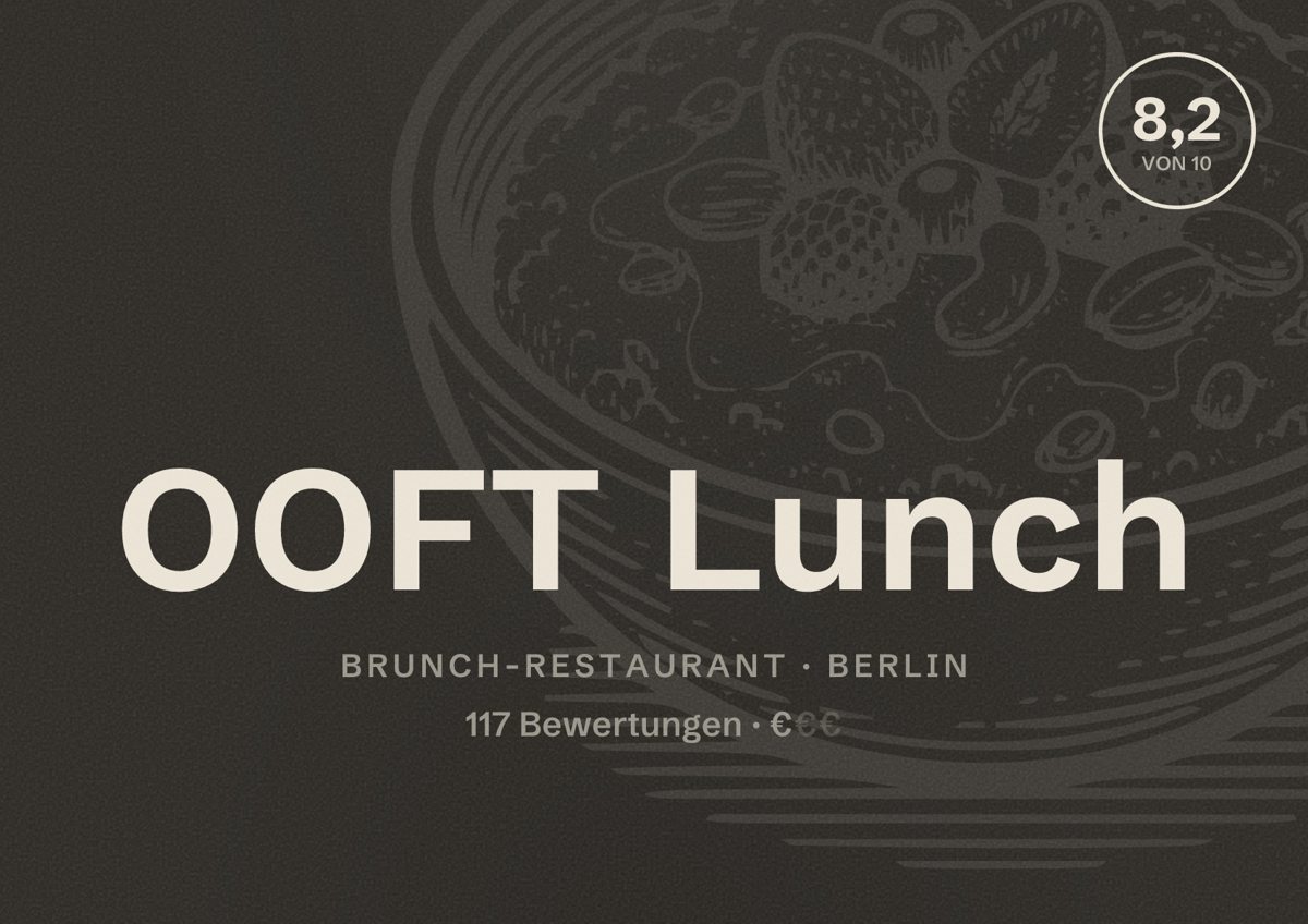 Illustriertes Poster von OOFT Lunch, Brunch-Restaurant in Berlin: Bewertung 8,2 von 10 aus 117 Bewertungen, Preisniveau €