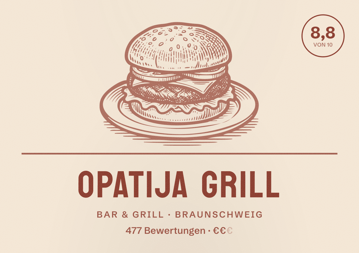 Illustriertes Poster von Opatija Grill, Bar & Grill in Braunschweig: Bewertung 8,8 von 10 aus 477 Bewertungen, Preisniveau €€