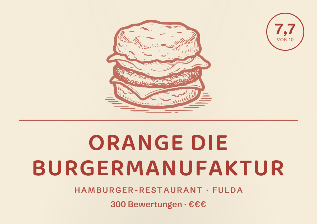 Illustriertes Poster von Orange Die Burgermanufaktur, Hamburger-Restaurant in Fulda: Bewertung 7,7 von 10 aus 300 Bewertungen, Preisniveau €€€