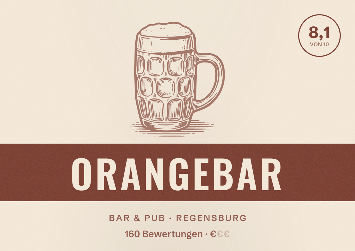 Illustriertes Poster von OrangeBar, Bar & Pub in Regensburg: Bewertung 8,1 von 10 aus 160 Bewertungen, Preisniveau €