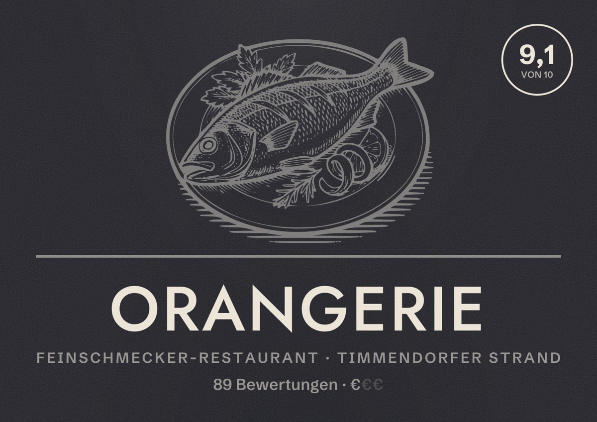 Illustriertes Poster von Orangerie, Feinschmecker-Restaurant in Timmendorfer Strand: Bewertung 9,1 von 10 aus 89 Bewertungen, Preisniveau €