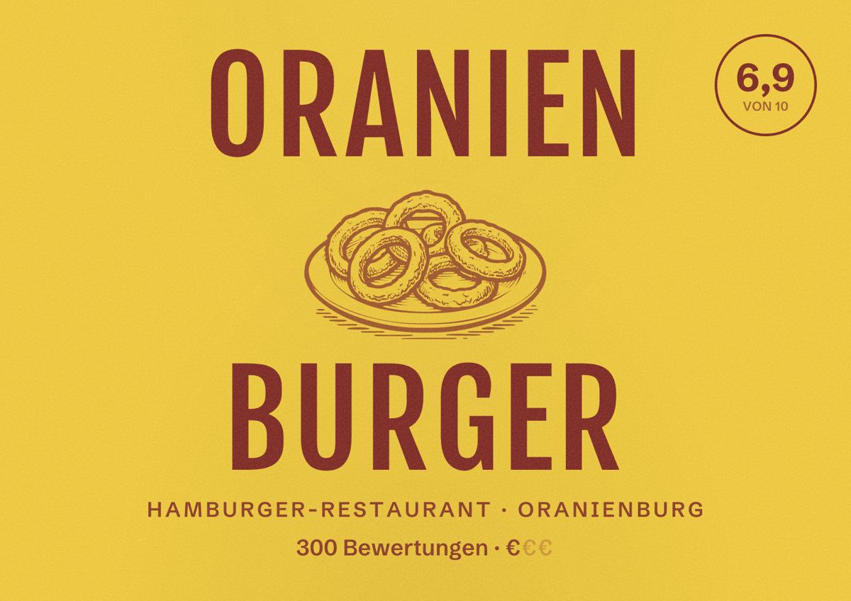 Illustriertes Poster von Oranien Burger, Hamburger-Restaurant in Oranienburg: Bewertung 6,9 von 10 aus 300 Bewertungen, Preisniveau €